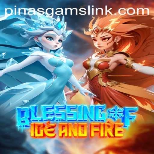 Blessing of Ice and Fire: An Epic Fusion by PINASGAMS