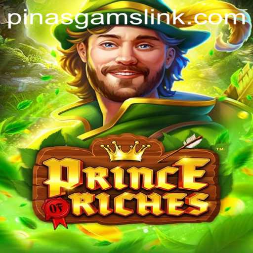Unveiling PrinceOfRiches: The Latest Gaming Adventure by PINASGAMS