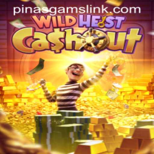 Unveiling the Thrills and Strategies of WildHeistCashout: A New Gaming Sensation by PINASGAMS